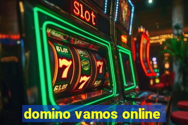 domino vamos online